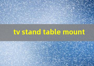 tv stand table mount
